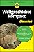 Weltgeschichte kompakt für ...