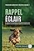 Rappel Éclair: Donnez à votre chien envie de revenir vers vous grâce à un entraînement basé sur la motivation (Entrainement de substitution à la prédation) (French Edition)