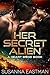 Her Secret Alien by Susanna Eastman Her Secret Alien by Susanna Eastman
