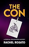 The Con: A Cosplay Convention Mystery The Con: A Cosplay Convention Mystery