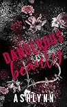 Dangerous Beauty by Ashlynn Author