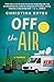 Off the Air: A Mystery (Jolene Garcia Mysteries, #1)