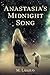 Anastasia's Midnight Song