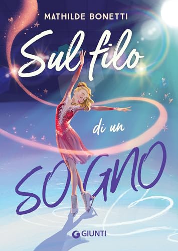 Sul filo di un sogno (Italian Edition)