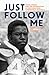 Just Follow Me: James Owens...