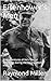 Eisenhower's Men: The Adventures of Ike’s Special Assistants during the Second World War