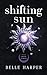 Shifting Sun (Full Moon Series)