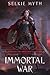 Immortal War (Beneath the Dragoneye Moons, #14)