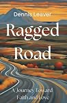 Ragged Road: A Jo...