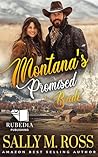 Montana's Promised Bride: A Western Historical Romance Book Montana's Promised Bride: A Western Historical Romance Book