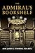 The Admiral's Bookshelf by James G. Stavridis