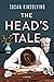 The Head's Tale: A Novel