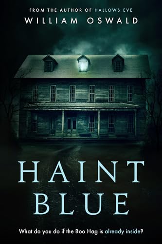 Haint Blue (Kindle Edition)