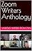Zoom Writers Anthology