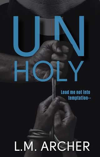 Unholy (Kindle Edition)