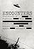 Encounters: True Stories of...