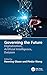 Governing the Future: Digitalization, Artificial Intelligence, Dataism (CRC Press Reference Books in Computer Science)
