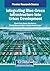 Integrating Blue-Green Infrastructure into Urban Development (Premier Research Sources)