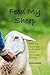 Feed My Sheep: A 40-Day Dev...