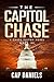 The Capitol Chase by Cap Daniels