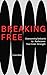 ฺBreaking Free  by Amara Blake