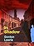 In Shadow by Gordon Lawrie