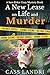 A New Lease On Life And Murder by Cass Landri