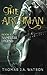 The Archman by Thomas J.A.  Watson