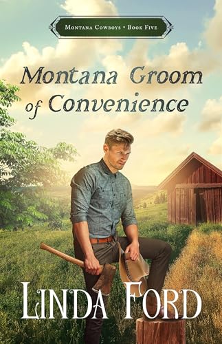 Montana Groom of Convenience (Montana Cowboys Book 5)