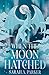 When the Moon Hatched (Moonfall, #1)