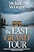 The Last Grand Tour by Michael N. McGregor