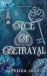 Ace of Betrayal