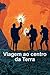Viagem ao Centro da Terra - Edição especial (Portuguese Edition)