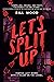Let's Split Up