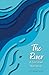 The River by F. Michael Grubbs