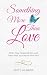 Something More Than Love: W...