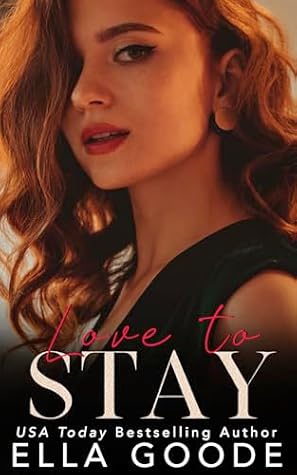 Love to Stay (Stay Series Book 3)