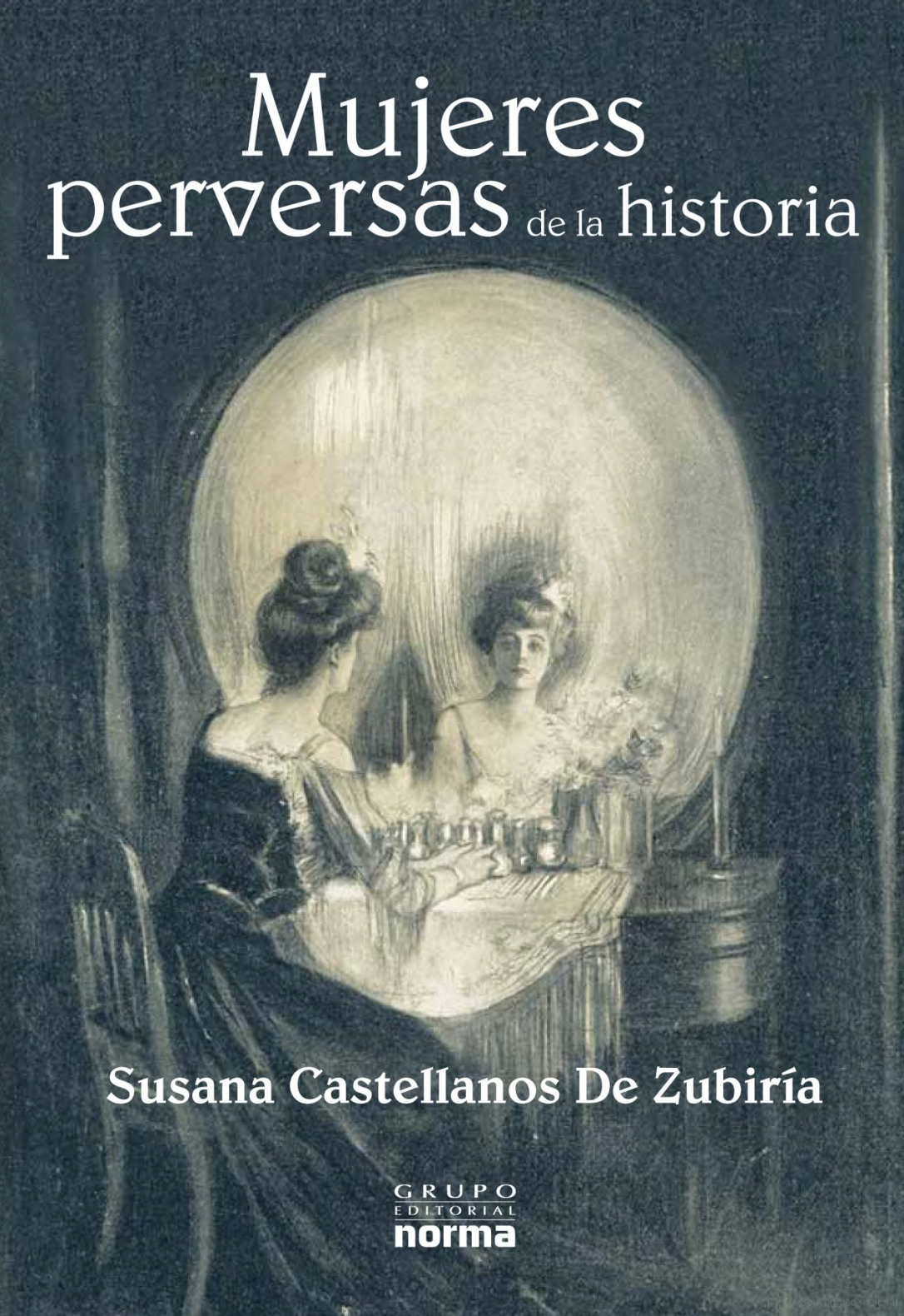 Mujeres perversas de la historia (Paperback)