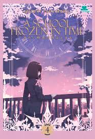A School Frozen in Time 4 (Paperback)