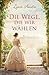 Die Wege, die wir wählen (German Edition)