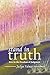 Stand in Truth: Live in the...