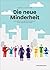 Die neue Minderheit: Mensch...