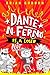 Dante N. Ferno is NOT a Loser: The most devilishly funny book you'll read this year!