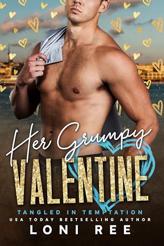 Her Grumpy Valentine (Tangled in Temptation, #6)