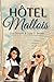 Hotel Mallois: French Edition (Soeurs Taylor)