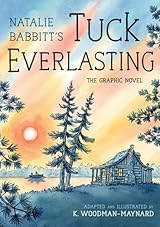 Tuck Everlasting: The Graphic Novel