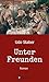 Unter Freunden by Udo Staber