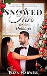 Snowed Inn for the Holidays: A Clean Contemporary Romance (Snowed Inn 7)
