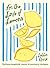 For the Love of Lemons by Letitia Clark