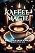 Kaffeemagie: Manifestiere D...